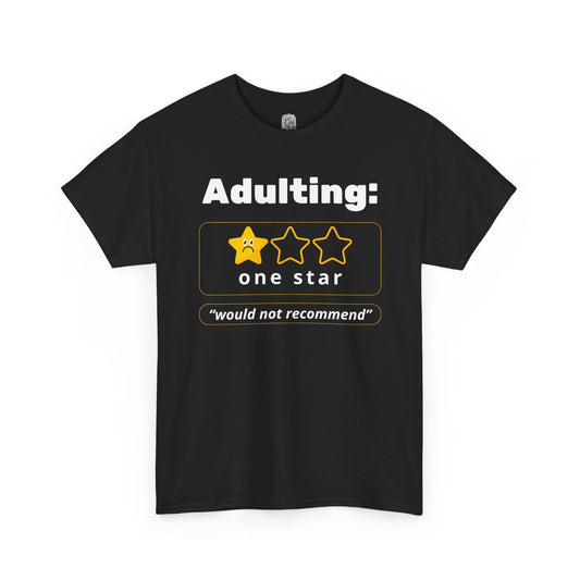 Unisex Heavy Cotton Tee – Adulting: One Star (Would Not Recommend)