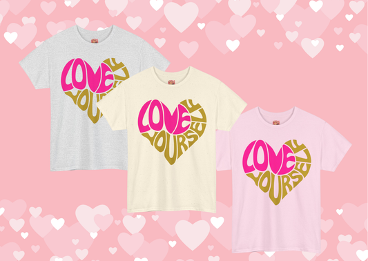 💗 Love Yourself Shirt – Valentijn Collectie 2026 (Adult)