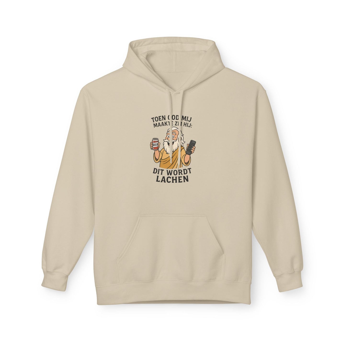 Humor dit wordt lachen hoodie Sand Capuchon met trekkoord en buidelzak. Afbeelding humor (god) met bier en afstandsbediening in hand. en tekst Toen god mij maakte zei hij: Dit wordt Lachen