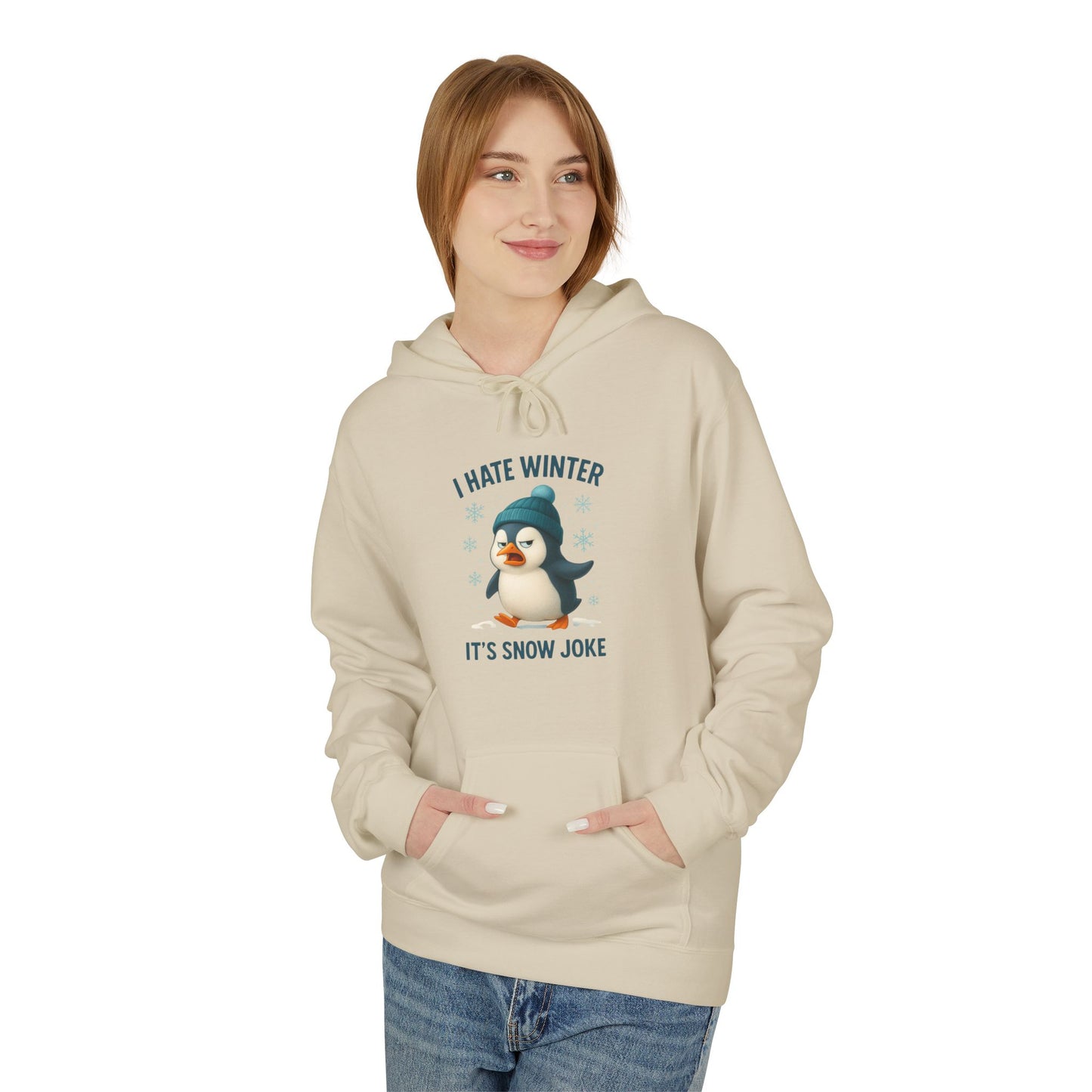 Unisex Hoodie – I Hate Winter: It’s Snow Joke