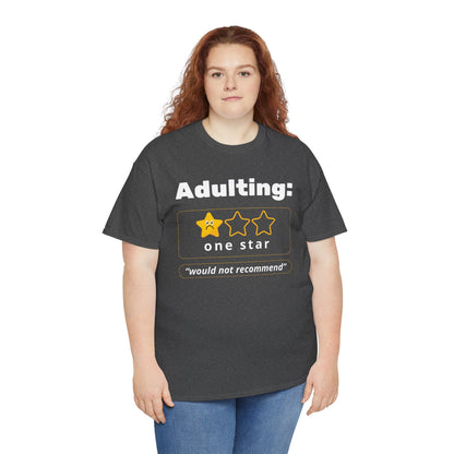 Unisex Heavy Cotton Tee – Adulting: One Star (Would Not Recommend)