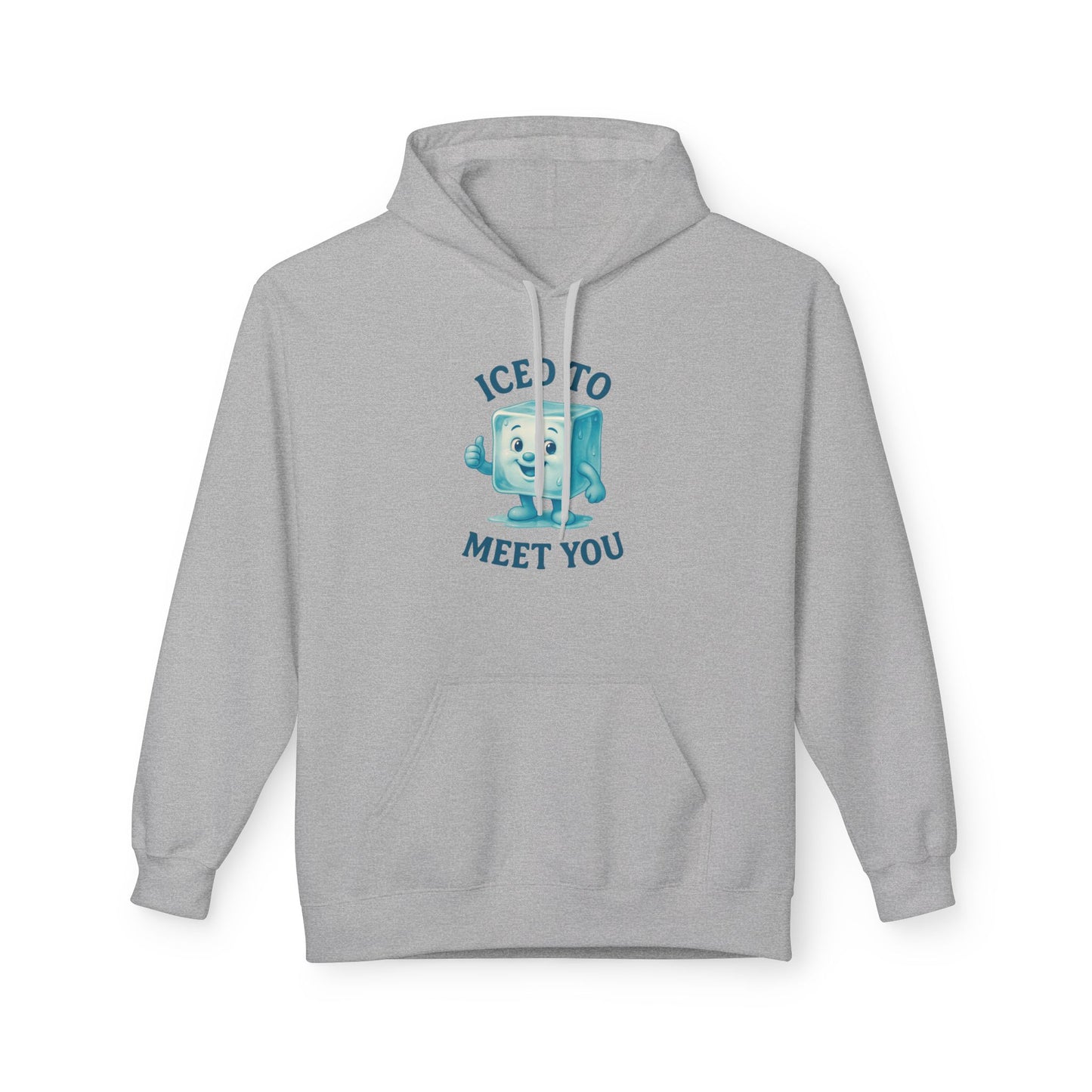Unisex Hoodie – Iced to Meet You
