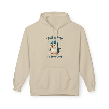 Unisex Hoodie – I Hate Winter: It’s Snow Joke