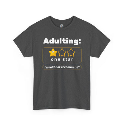 Unisex Heavy Cotton Tee – Adulting: One Star (Would Not Recommend)