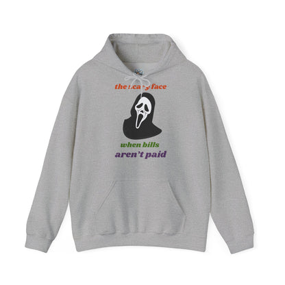 Unisex Heavy Blend™ Hooded Sweatshirt – The Scary Face When Bills Aren’t Paid Hoodie