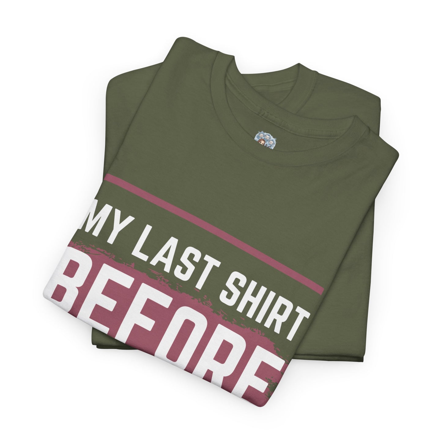 Unisex Heavy Cotton Tee – My Last Shirt Before Laundry Day