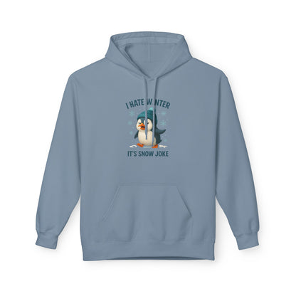 Unisex Hoodie – I Hate Winter: It’s Snow Joke