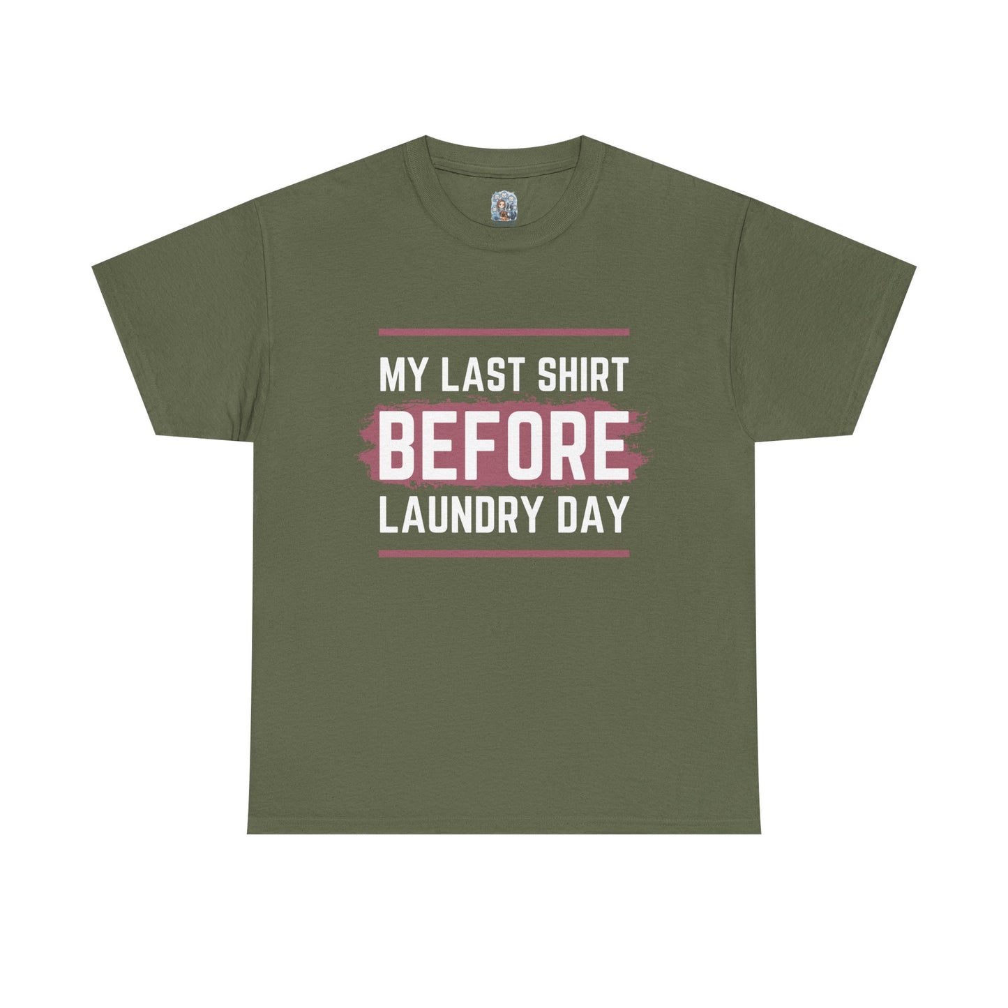 Unisex Heavy Cotton Tee – My Last Shirt Before Laundry Day