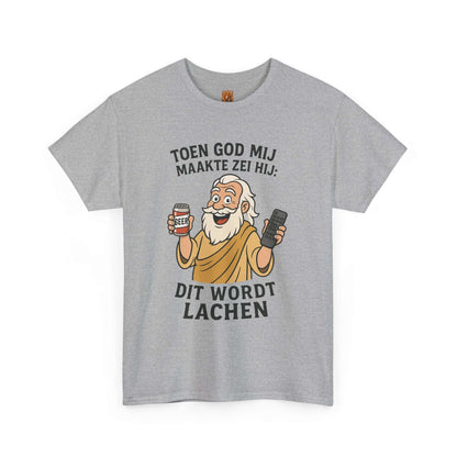 humor shirt toen god mij maakten zei hij sport grey