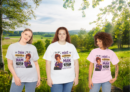 Ik ga niet in discussie met mijn man – Grappig Uniseks Humor T-shirt