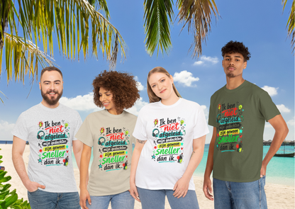 Ik ben niet afgeleid... Mijn gedachten zijn gewoon sneller dan ik | Humor T-shirt Unisex